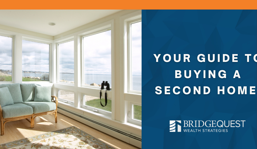 Dreaming of Owning a Second Home?