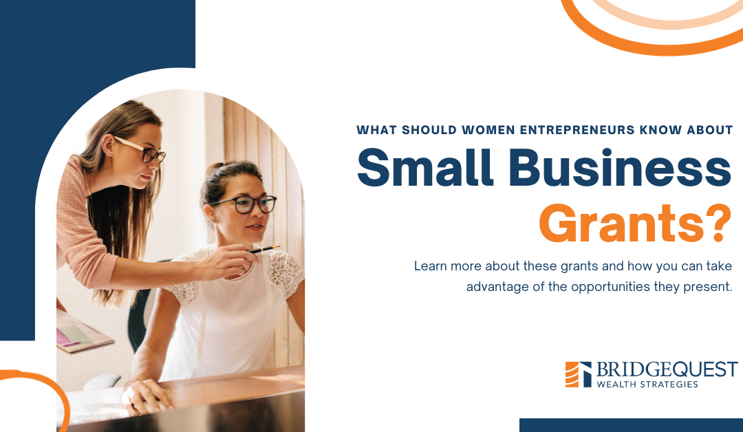 What Should Women Entrepreneurs Know About Small Business Grants?
