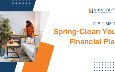 It’s Time to Spring-Clean Your Financial Plan